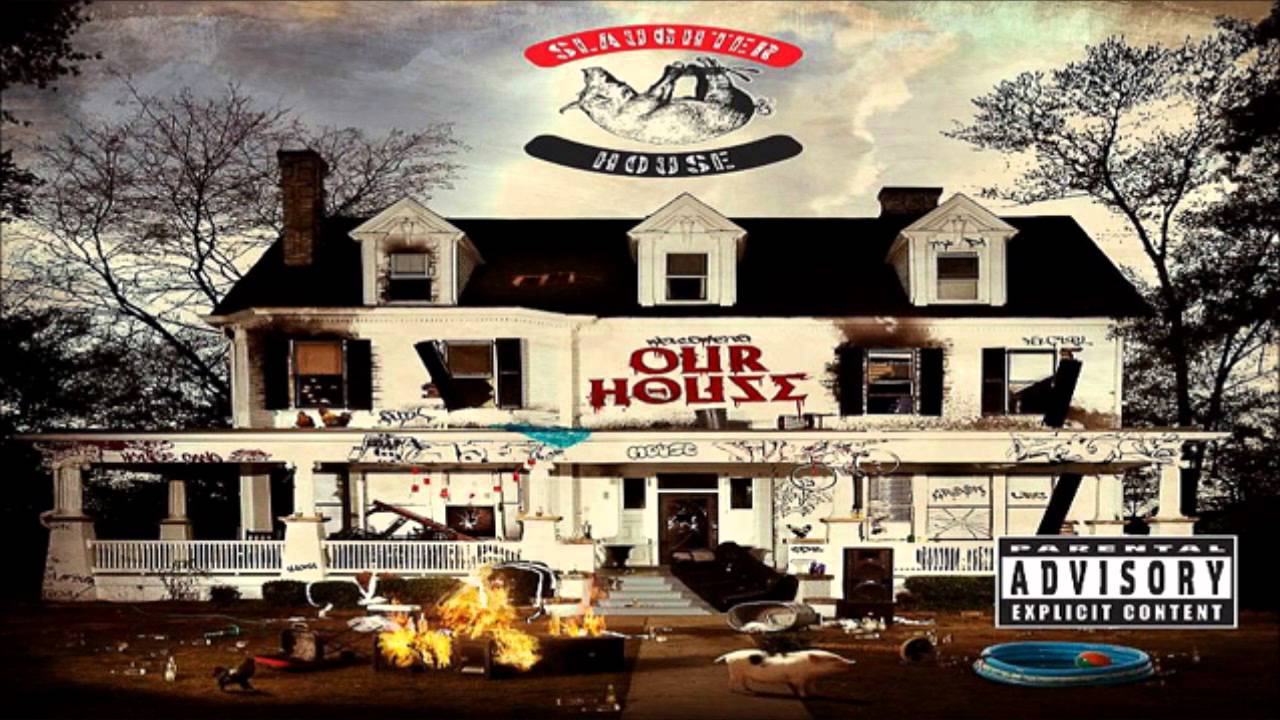 Slaughterhouse welcome to our house mp3 download